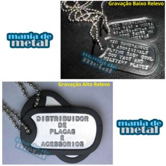 Mostruário Mania de Metal com dog tags gravadas em baixo e alto relevo. Placas de identificação militar.